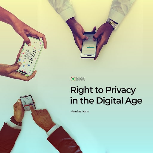 Rights To Privacy In The Digital Age Paradigm Initiative