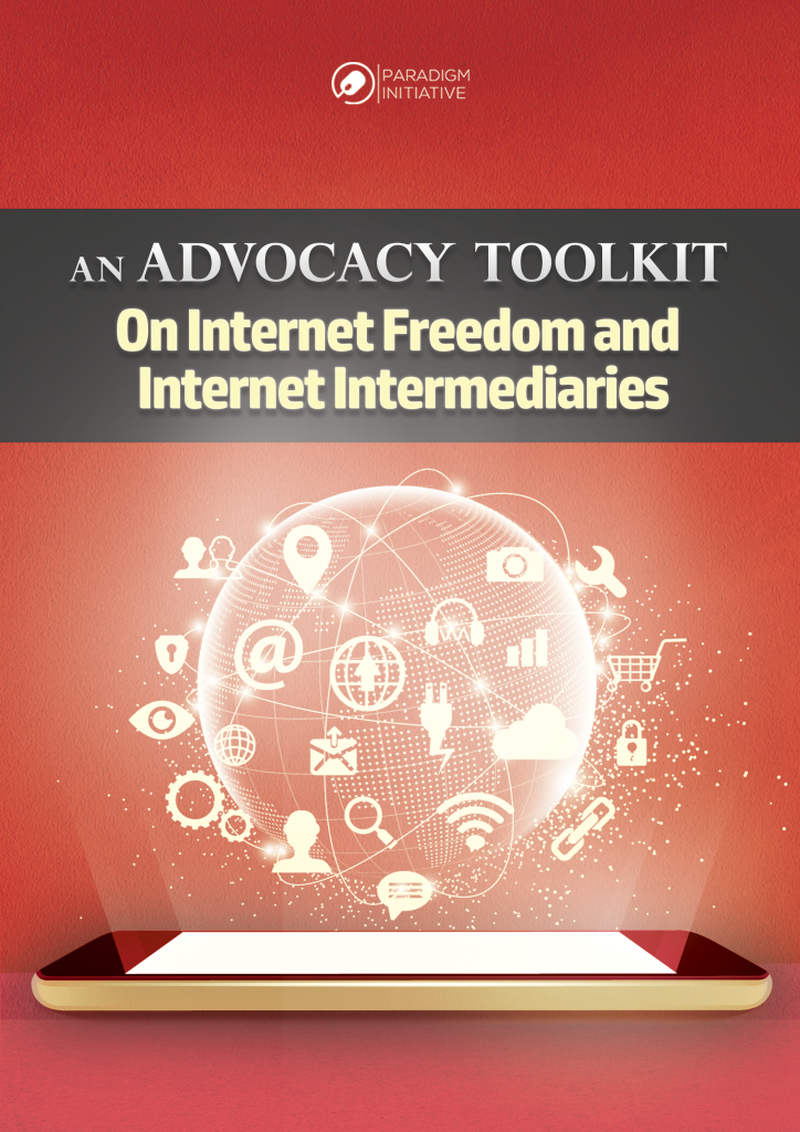Advocacy Toolkit on Internet freedom and Internet Intermediaries
