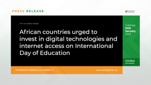 African countries urged to invest in digital technologies and internet access on International Day For Education