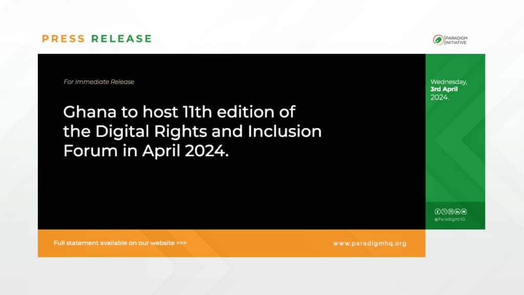 Ghana to host 11th edition of the Digital Rights and Inclusion Forum in April 2024
