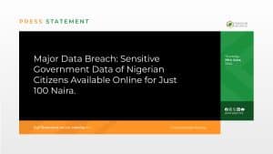 Major Data Breach: Sensitive Government Data of Nigerian Citizens Available Online for Just 100 Naira