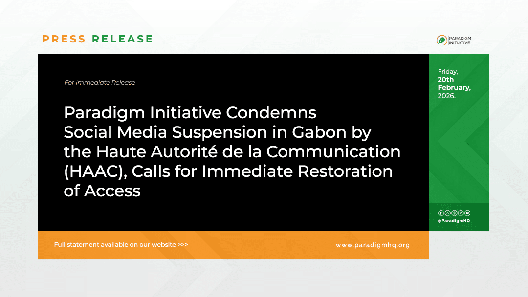 Press release: Paradigm Initiative Condemns Social Media Suspension in Gabon, Calls for Immediate Restoration of Access